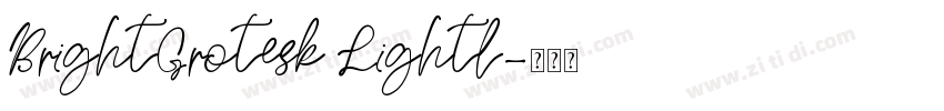 BrightGrotesk Lightl字体转换